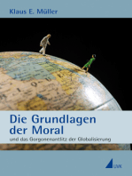 Die Grundlagen der Moral: und das Gorgonenantlitz der Globalisierung