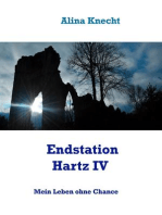 Endstation Hartz IV: Mein Leben ohne Chance