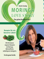 Moringa Love Story: Das Grüne Kochbuch Vol. 1