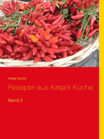 Rezepte aus Katja's Küche: Band 2