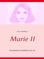 Marie II: Zusammen schaffen wir es!