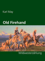 Old Firehand: Wildwesterzählung