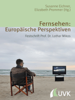 Fernsehen: Europäische Perspektiven: Festschrift Prof. Dr. Lothar Mikos