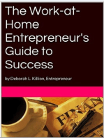 The Work at Home Entrepreneur's Guide to Success
