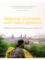 Keeping Company with Saint Ignatius: Walking the Camino of Santiago de Compostela