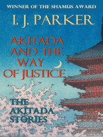 Akitada and the Way of Justice