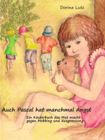 Auch Pascal hat manchmal Angst: Ein Kinderbuch, das Mut macht