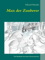 Max der Zauberer: Die Rückkehr des bösen Hexenmeisters