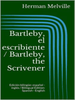 Bartleby, el escribiente / Bartleby, the Scrivener: Edición bilingüe: español - inglés / Bilingual Edition: Spanish - English