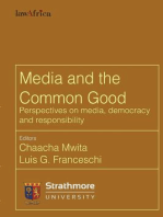 Media and the Common Good: Perspectives on media, democracy and responsibility