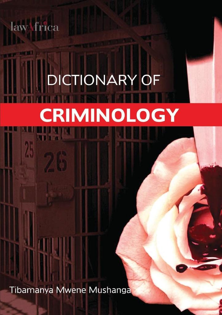 Read Dictionary of Criminology Online by Mwene Mushanga Books