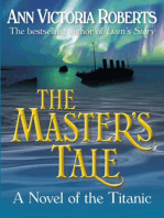 The Master's Tale - A Novel of the Titanic