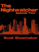 The Nightwatcher: Episode Four