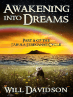 Awakening into Dreams: Part II of the Fabula Fereganae Cycle