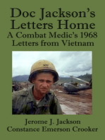 Doc Jackson's Letters Home: A Combat Medic's 1968 Letters from Vietnam