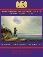 Memoirs of the life, exile, and conversations of the Emperor Napoleon, by the Count de Las Cases - Vol. IV
