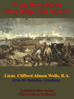 From Montreal To Vimy Ridge And Beyond; The Correspondence Of Lieut. Clifford Almon Wells, B.A.,: Of The 8th Battalion, Canadians, B.E.F., November, 1915-April, 1917
