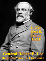 General Robert E. Lee - Brightest Star In The South