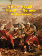 A Diary Kept By Mrs. R. C. Germon, At Lucknow, Between The Months Of May And December, 1857. [Illustrated Edition]