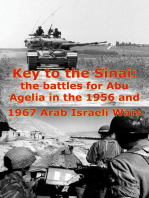 Key To The Sinai: The Battles For Abu Agelia In The 1956 And 1967 Arab Israeli Wars [Illustrated Edition]