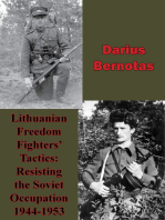 Lithuanian Freedom Fighters' Tactics: Resisting The Soviet Occupation 1944-1953