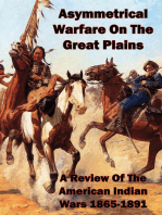 Asymmetrical Warfare On The Great Plains