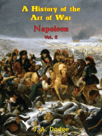 Napoleon: a History of the Art of War Vol. II: from the Beginning of the French Revolution to the End of the 18th Century [Ill. Edition]