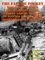 The Falaise Pocket. World War II Allied Encirclement Of The German Armies.: Failure Or Success Of The Allied Leadership And Planning?