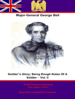 Soldier’s Glory; Being “Rough Notes Of A Soldier” – Vol. II