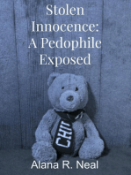 Stolen Innocence: A Pedophile Exposed