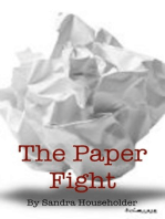 The Paper Fight