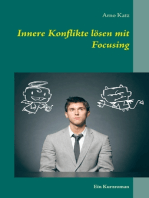 Innere Konflikte lösen mit Focusing