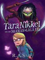Tara Nikkel and the Shaman of La'la Eek (Tara Nikkel Book 2)