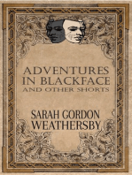 Adventures in Blackface: and other shorts