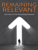 Remaining Relevant: The Future of the Accounting Profession