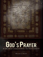 God's Prayer: A Sacred Challenge to Humanity