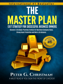 The Master Plan Exit Strategy for Successful Business Owners: Discover a Strategic Planning Formula