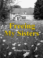 Freeing My Sisters