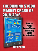 The Coming Stock Market Crash of 2015-2016: How to Profit from these Amazing Bible Predictions