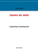 Sauvez les mots: Essai de linguistique pataphysique