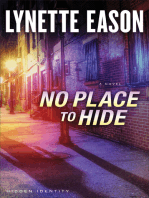 No Place to Hide (Hidden Identity Book #3): A Novel