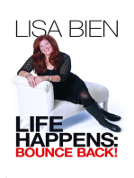 Life Happens: Bounce Back!