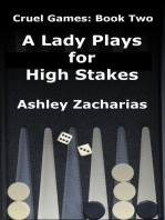 A Lady Plays for High Stakes