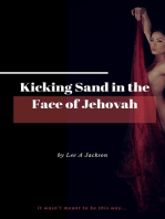 Kicking Sand In The Face Of Jehovah