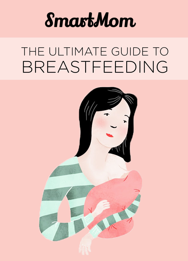 The Ultimate Guide to Breastfeeding by SmartMom Book Read Online