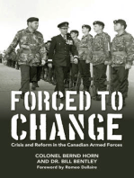 Forced to Change: Crisis and Reform in the Canadian Armed Forces