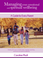 Managing Your Emotional and Spiritual Wellbeing: A Guide for Every Parent