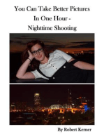 You Can Take Better Pictures in One Hour: Nighttime shooting