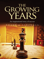 The Growing Years: An inspirational story of success