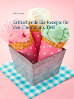 Erfrischende Eis-Rezepte für den Thermomix TM5